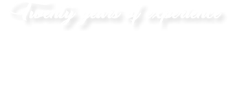 Twenty years of experience 